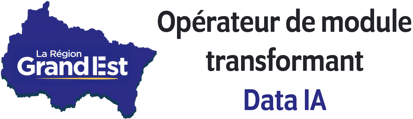 Opérateur de module transformant Data IA Région Grand Est